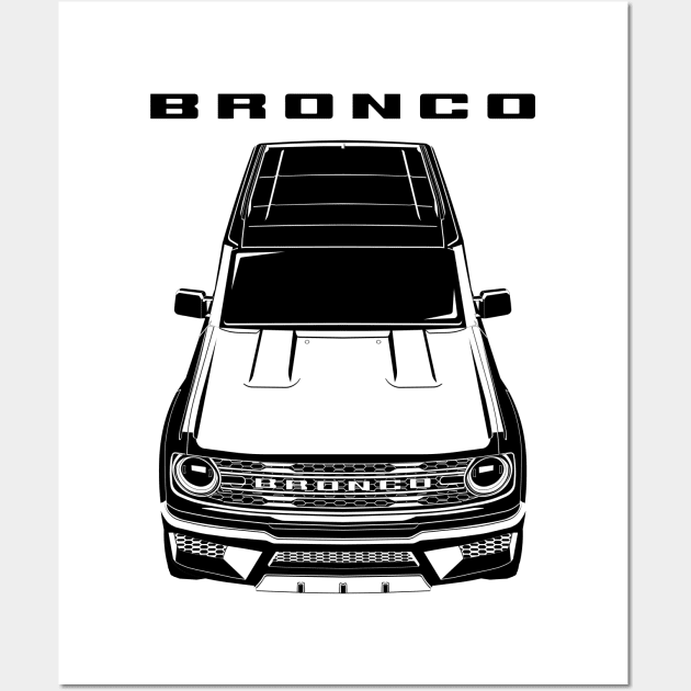 Ford Bronco Black Top 2021 Wall Art by V8social